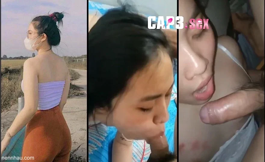 Vợ dâm Đồng Nai nghiện mùi buồi lạ ngoại tình bị chồng tung clip bú cu đĩ thoã địt nhau khẩu dâm lăng loàng đỉnh của chóp