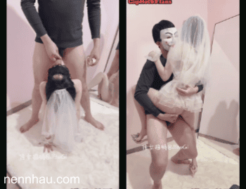 Tuyệt đỉnh Cosplay Thành Cô Dâu Cho Anh Đụ P1