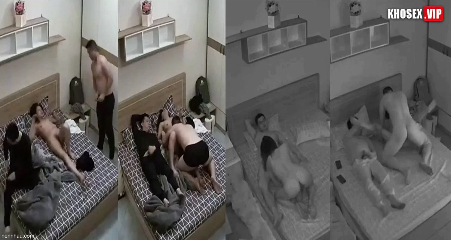 Hack Camera Chồng gọi bạn thân về quan hệ với vợ để nhìn và sóc lọ cực nứng – Phần 1 siêu hot