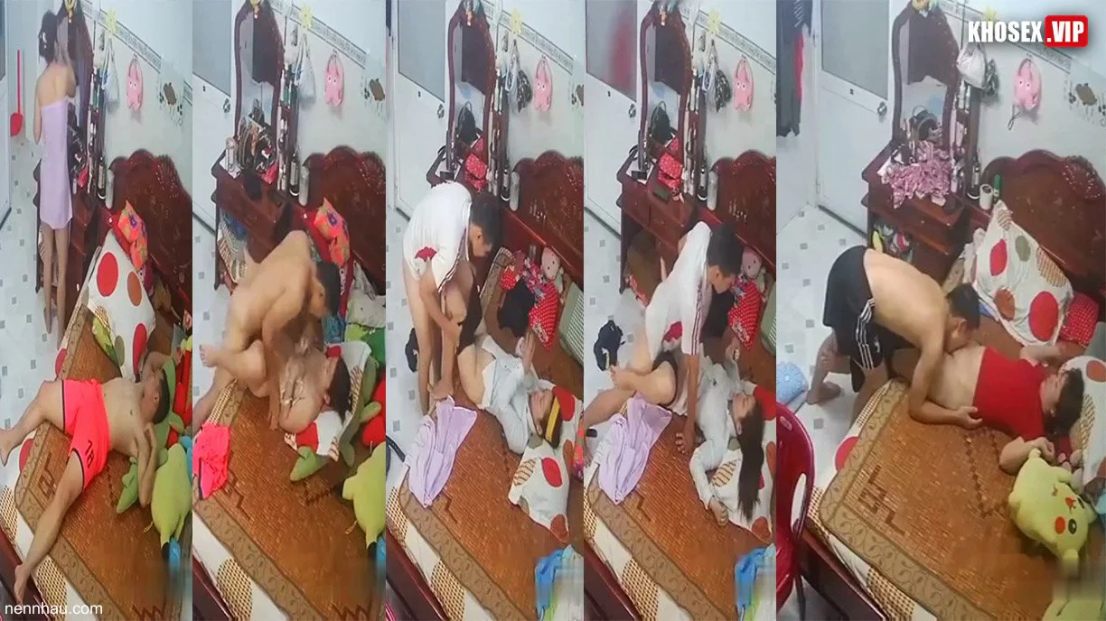 Siêu nứng Hack Camera nhà hàng xóm Ông chồng có ham muốn tình dục mãnh liệt thường xuyên đè vợ xuống và quan hệ tình dục (Full Clip)