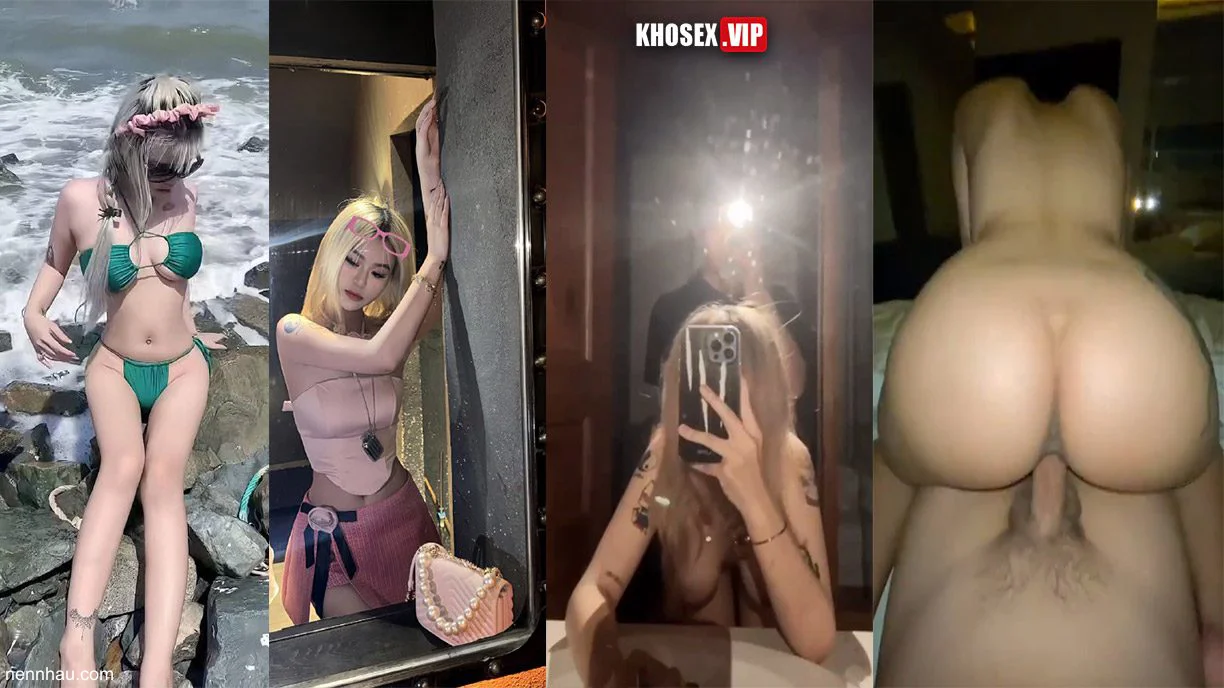 Hot nhất Lộ clip sex Đình Minh Thư gái mới lớn với cặp mông to tròn ngon