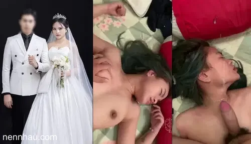 Em gái lộ clip sex với người tình sau khi lấy chồng siêu hot