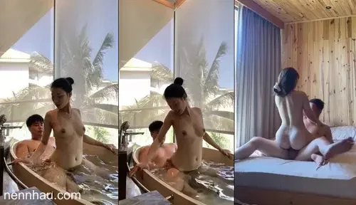Từ bồn tắm đến phòng ngủ kỷ niệm với em trong chuyến du lịch ở homestay siêu hot
